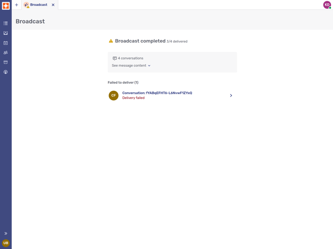 Broadcast result page with conversations where the delivery failed