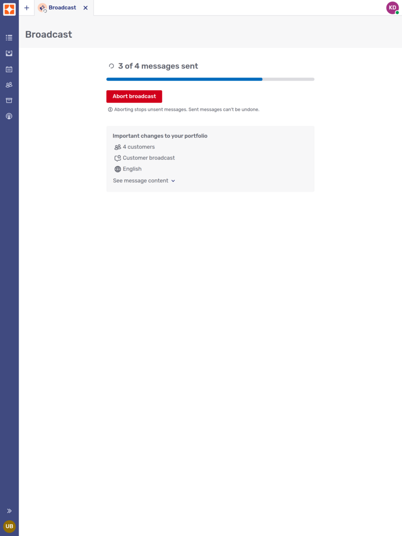 View of customer broadcast in progress